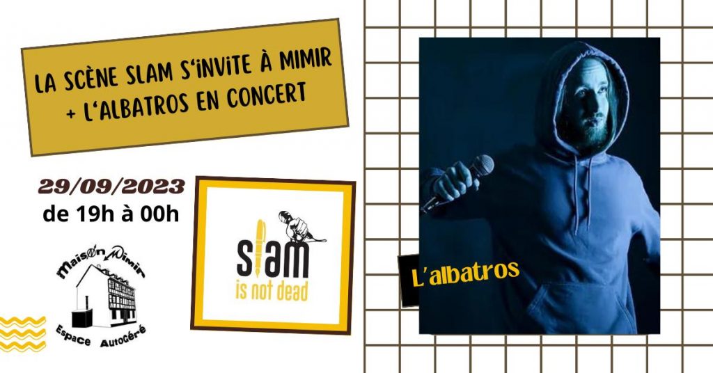 Scène Slam et concert Albatros septembre 2023